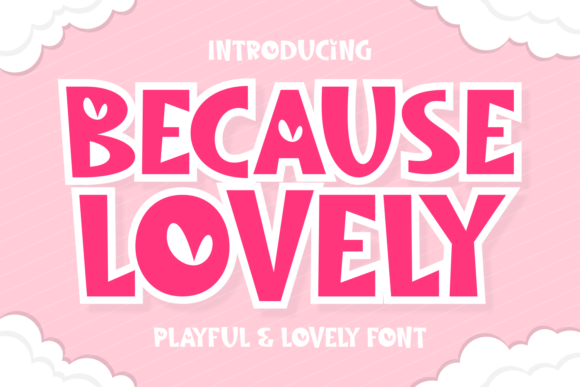Because Lovely Font Review