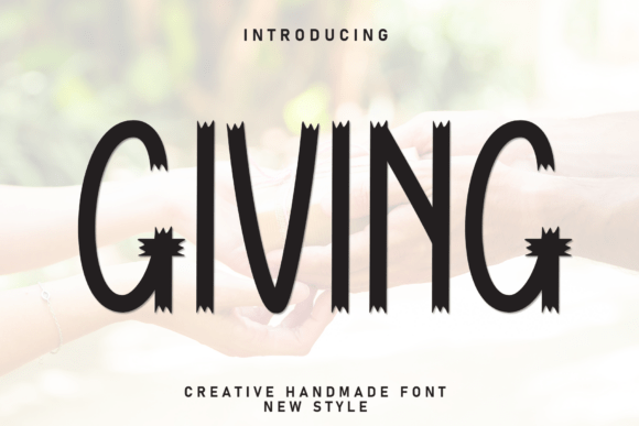 Giving Font for Creative Projects