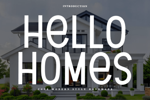 Hello Homes Font