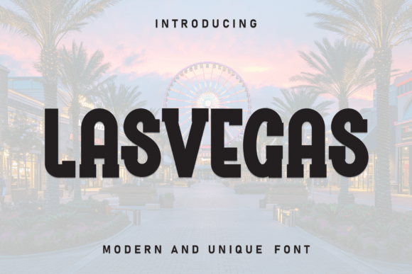 Lasvegas Font: A Stylish Touch for Editorial Design