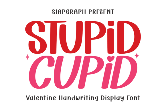Stupid Cupid Font for Business Branding