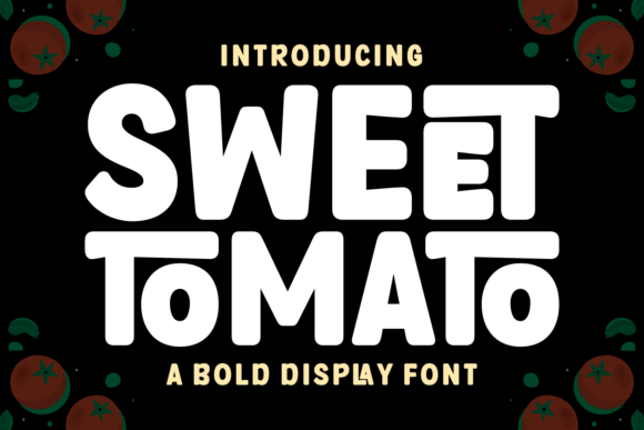 Sweet Tomato Font